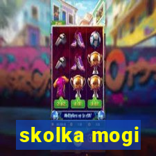 skolka mogi